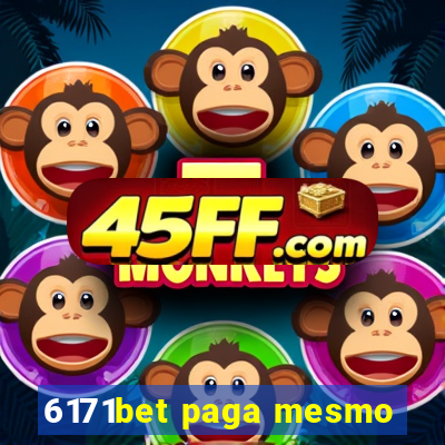 6171bet paga mesmo
